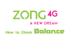 How to check Zong balance? How to check Zong balance